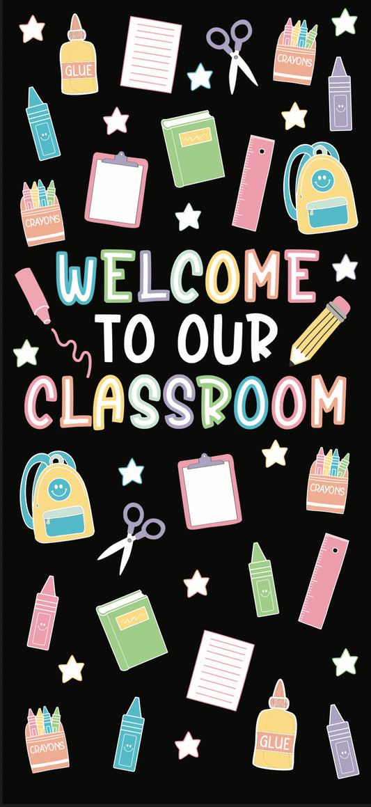 Welcome To Our Classroom - Door Decor Kit or Bulletin Board